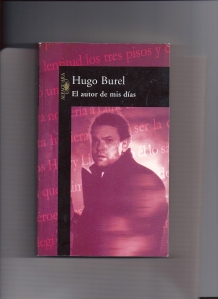 El autor de mis días, novela de Hugo Burel